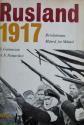 Billede af bogen RUSLAND 1917 - Revolutionen Måned for Måned