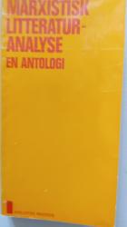 Billede af bogen MARXISTISK LITTERATURANALYSE. En antologi. Udvalgte tekster ved Leif Søndergaard Andersen. .
