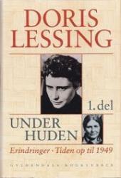 Billede af bogen Under huden - 1.del - Erindringer - Tiden op til 1949 