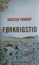 Billede af bogen Førkrigstid - roman
