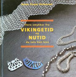 Billede af bogen Flere smykker fra Vikingetid og Nutid du selv kan lave 