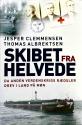 Billede af bogen SKIBET FRA HELVEDE Da Anden Verdenskrigs Rædsler Drev i Land på Møn