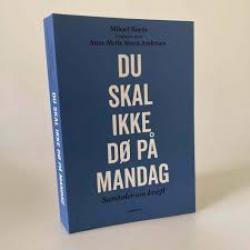 Billede af bogen Du skal ikke dø på mandag - samtaler om kræft