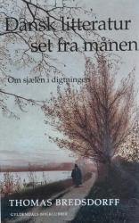 Dansk litteratur set fra Månen - Om sjælen i digtningen