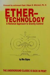 Ether - Technology - A Rational Approach to Gravity Control