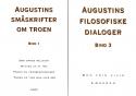 Billede af bogen Augustins småskrifter om troen bd.1 og Augustins filosofiske dialoger bd.3