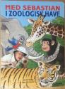 Billede af bogen Med Sebastian i Zoologisk have (papsider)
