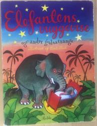 Billede af bogen Elefantens vuggevise og andre godnatsange (papsider)