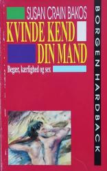Billede af bogen Kvinde kend din mand - Begær, kærlighed og sex