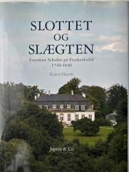 Billede af bogen Slottet og slægten - Familien Schulin på Frederiksdal i 1740-1840