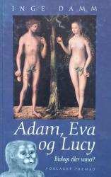 Billede af bogen Adam, Eva og Lucy - Biologi eller vaner?