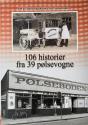 Billede af bogen 100 års pølsevognshistorie fra Frederikshavn - 106 historier fra 39 pølsevogne