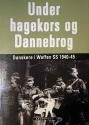 Billede af bogen Under hagekors og Dannebrog. Danskere i Waffen SS 1940 - 45