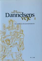 Billede af bogen Dannelsens veje 1 - fra antikken til senrenæssancen