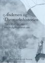 Billede af bogen Andersen og Danmarkshistorien - tiden 1830- ca. 1860 som en digter oplevede den
