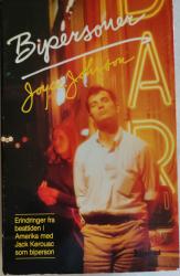Billede af bogen Bipersoner. Erindringer fra beattiden i Amerika med Jack Kerouac som biperson