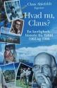 Billede af bogen Hvad nu, Claus? - En kærlighedshistorie fra Tahiti 1962 og 1998