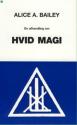 Billede af bogen En afhandling om hvid magi eller Disciplens vej