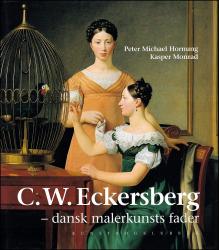 Billede af bogen C. W. Eckersberg - Dansk malerkunst fader