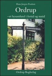 Ordrup - et bysamfund i fortid og nutid