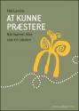 Billede af bogen At kunne præstere - Når barnet ikke slår til i skolen