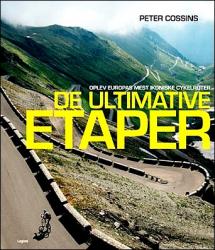 Billede af bogen De ultimative etaper - oplev Europas mest ikoniske cykelruter