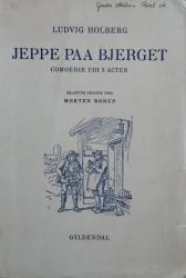 Jeppe paa Bjerget eller Den Forvandlede Bonde - Comoedie udi 5 acter