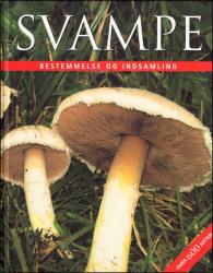 Svampe - Bestemmelse og Indsamling