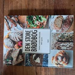 Billede af bogen Den store brødbog - gærbrød, surdejsbrød, fuldkornsbrød, boller og pizza