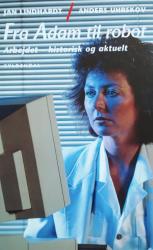 Billede af bogen Fra Adam til robot - Arbejdet - historisk og aktuelt