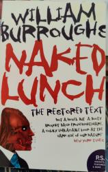 Naked Lunch. The Restored Text