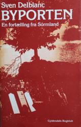Byporten - En fortælling fra Sormland