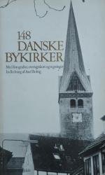148 Danske bykirke - Med fotografier, oversigtskort og tegninger