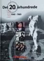 Billede af bogen Det 20. århundrede 1960-1969 - Historie, Politik, Kultur, Sport, Livsstil
