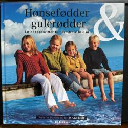 HØNSEFØDDER & GULERØDDER - Strikkeopskrifter til børn fra 2 til 8 år
