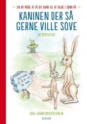 Kaninen der så gerne ville sove - En ny måde at få dit barn til at falde i søvn på   -   En 