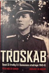 Billede af bogen Troskab - Dansk SS-frivillig E. H. Rasmussens erindringer 1940-45