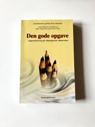 Billede af bogen Den gode opgave - håndbog i opgaveskrivning på videregående uddannelser