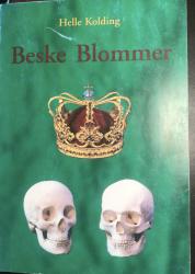 Billede af bogen Beske blommer ** Danmarks fem “ upopulære “ dronninger
