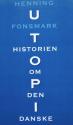 Billede af bogen Historien om den danske utopi - Et idépolitisk essay om danskernes velfærdsdemokrati