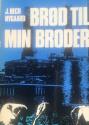 Billede af bogen Brød til min broder **