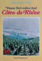 Billede af bogen Henning O’ Strit - Bind 10: Vinens flod i solens land - Cotes.du.Rhone