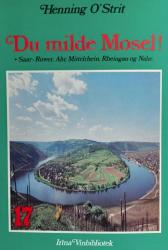 Billede af bogen Henning O’ Strit - Bind 17: Du milde Mosel!