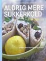 Billede af bogen Aldrig mere sukkerkold 