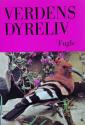 Billede af bogen Verdens dyreliv - Fugle