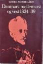 Billede af bogen Danmark mellem øst og vest 1824-39