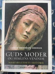 Billede af bogen Guds moder og himlens veninde - Mariabilledets historie