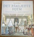 Billede af bogen Det påklædte hjem -Tekstiler og boligkultur i Danmark gennem 300 år