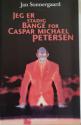 Billede af bogen Jeg er stadig bange for Casper Michael Petersen 