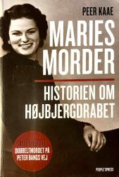 Billede af bogen Maries morder Historien om Højbjergsdrabet